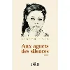 livre aux aguets des silences - joseph kain