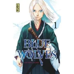 livre blue wolves - tome 1
