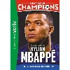 livre destins de champions 01 - une biographie de kylian mbappé