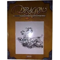 livre dragons et créatures fantastiques - tome 5