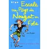 livre escale au pays du nougat en folie