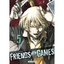 livre friends games - tome 5