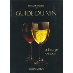 livre guide du vin - à l'usage de tous