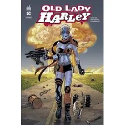 livre harley quinn : old lady harley - tome 0