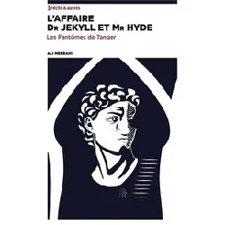 livre l'affaire dr jekyll et mr hyde - les fantômes de tanger