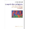 livre l'esprit des religions - connaître les religions pour mieux comprendre les hommes - hesna cailliau