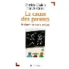 livre la cause des parents