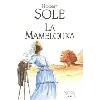 livre la mamelouka - robert sole