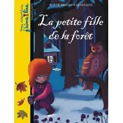 livre la petite fille de la forêt