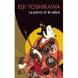 livre la pierre et le sabre tome 1