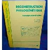 livre la reconstitution phylogénétique