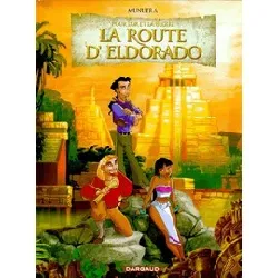 livre la route d'eldorado