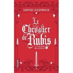 livre la trilogie des joyaux tome 2 - le chevalier de rubis