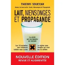 livre lait, mensonges et propagande - nouvelle edition