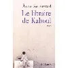 livre le libraire de kaboul