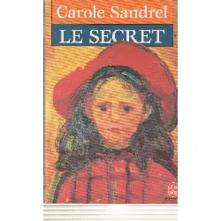 livre le secret - carole sandrel