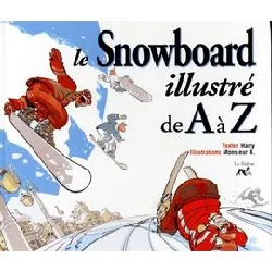 livre le snowboard illustré de a à z - [en vo