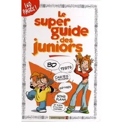 livre le super guide des juniors - 2009