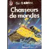 livre les chasseurs de mondes