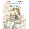 livre les folles journées de maman - elise raucy, estelle meens