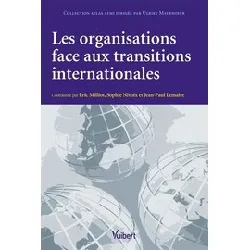 livre les organisations face aux transitions internationales
