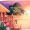 livre les tortues de tahiti