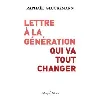 livre lettre à la génération qui va tout changer