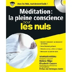 livre méditation la pleine conscience pour les nuls + cd
