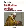 livre méditation sur noël - la splendeur de la nativité