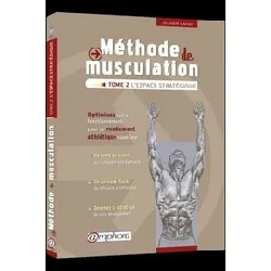 livre méthode de musculation - l'espace stratégique (tome 2)