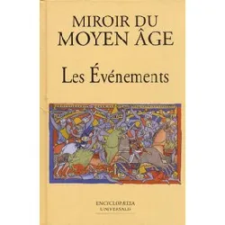 livre miroir du moyen ageê: les evenements. [relié