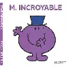 livre monsieur incroyable