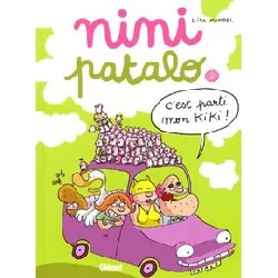 livre nini patalo - tome 02 - c'est parti mon kiki !
