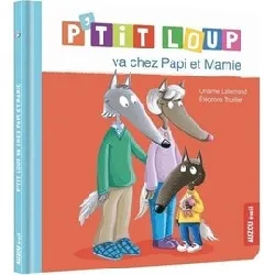 livre p'tit loup - p'tit loup va chez papi et mamie