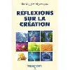 livre réflexions sur la création