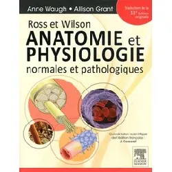 livre ross et wilson - anatomie et physiologie normales et pathologiques