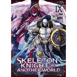 livre skeleton knight in another world - tome 9