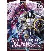 livre skeleton knight in another world - tome 9