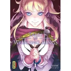 livre tales of wedding rings - tome 1