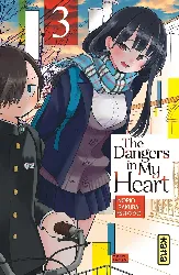 livre the dangers in my heart - tome 3