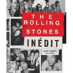 livre the rolling stones inédit - 30 ans d'archives