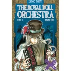 livre the royal doll orchestra - tome 01 -