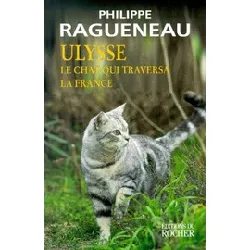 livre ulysse, le chat qui traversa la france - récit