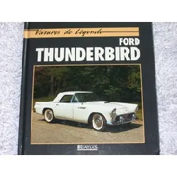 livre voitures de légende : ford thunderbird