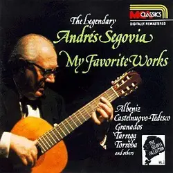 cd andrés segovia, albeniz / castelnuovo - tedesco / granados / tarrega / torroba - the segovia collection, vol. 3: my favorite wo