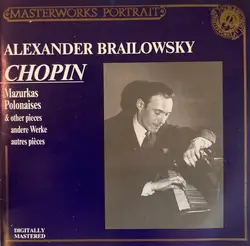 cd chopin, alexander brailowsky - mazurkas, polonaises & other pieces (1989)