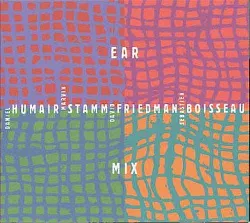 cd daniel humair - ear mix (2003)