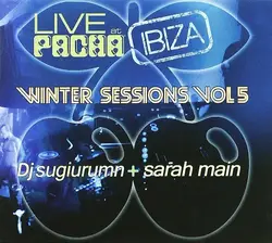 cd dj sugiurumn + sarah main - live at pacha winter sessions vol 5 (2006)