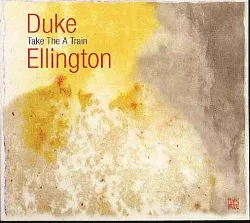 cd duke ellington - take the a train (2001)