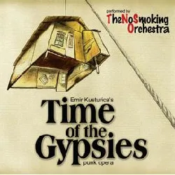 cd emir kusturica & the no smoking orchestra - time of the gypsies (2007)